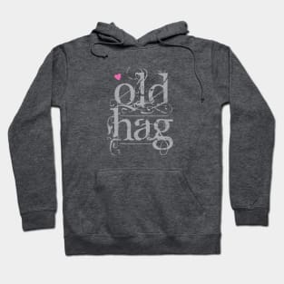 Old Hag Hoodie